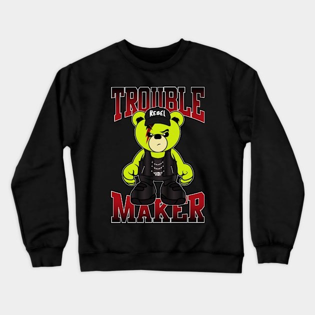 troublemaker teddy tee Crewneck Sweatshirt by janvimar